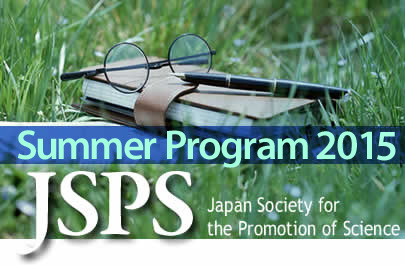 JSPS Summer Program 2015