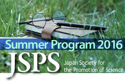 JSPS Summer Program 2016