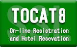 TOCAT8 On-line Registration and Hotel Reservation Form