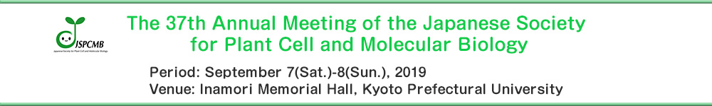 The 37th Annual Meeting of the Japanese Society for Plant Cell and Molecular Biology