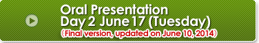 Oral Presentation Day 2 June 17 (Tuesday)