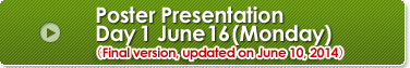 Poster Presentation Day 1 June 16 (Monday)