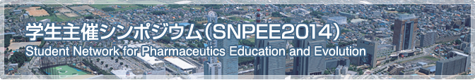 wÃV|WEiSNPEE2014j
Student Network for Pharmaceutics Education and Evolution