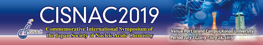 CISNAC2019,Commemorative International Symposium of the Japan Society of Nucleic Acids Chemistry